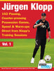 JURGEN KLOPP - 102 PASSING, COUNTER-PRESSING POSSESSION GAMES, SPEED & WARM-UPS DIRECT FROM KLOPP'S TRAINING SESSIONS - VOL.1