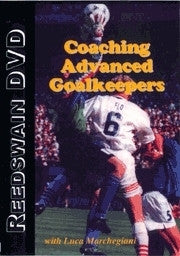 Coaching Advanced Goalkeepers Soccer DVD