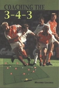 Coaching the 3:4:3 - Soccer Book