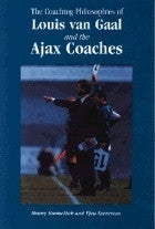 The Coaching Philosophies of Louis van Gaal - Book