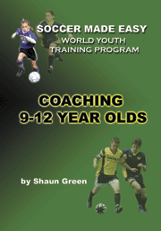 Soccer Made Easy - Coaching 9-12 Year Olds