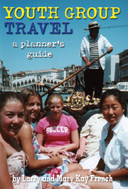 Youth Group Travel: A Planner's Guide