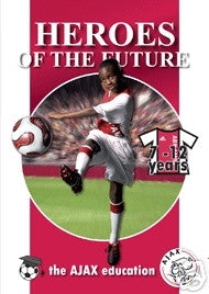 Heroes of the Future: the Ajax Education 7-12 Years