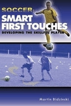 Smart First Touches - Soccer Book