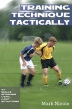 Training Technique Tactically - Soccer Book