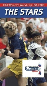 The Stars of Women`s World Cup 2003 Soccer DVD