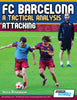FC BARCELONA: A TACTICAL ANALYSIS - ATTACKING BOOK
